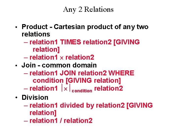 Any 2 Relations Product - Cartesian product of any two relations – relation 1