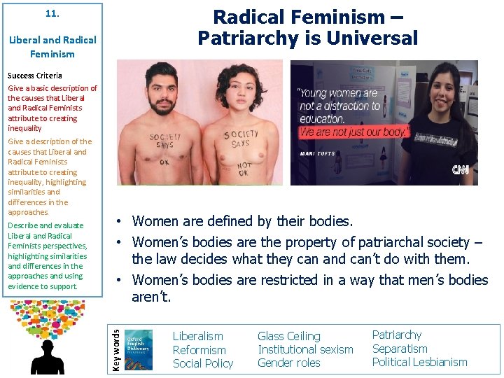 Radical Feminism – Patriarchy is Universal 11. Liberal and Radical Feminism Success Criteria Give