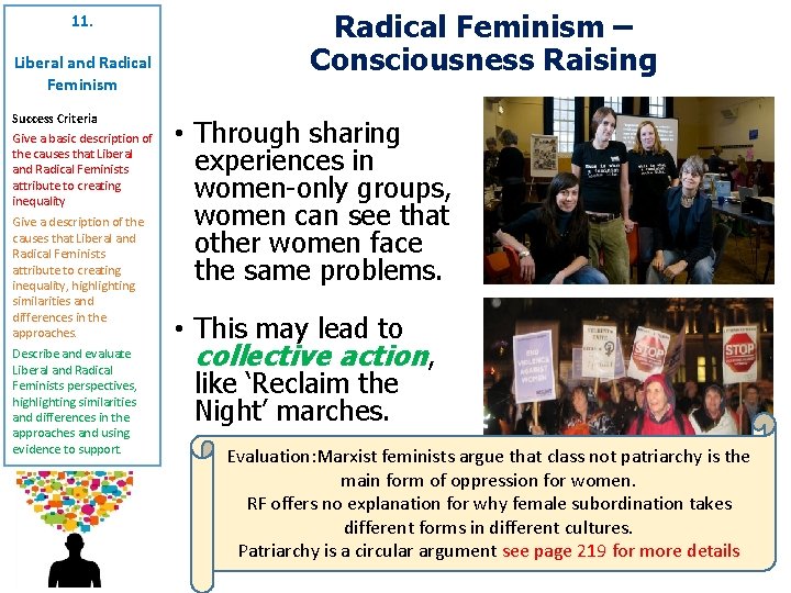 11. Liberal and Radical Feminism Success Criteria Give a basic description of the causes