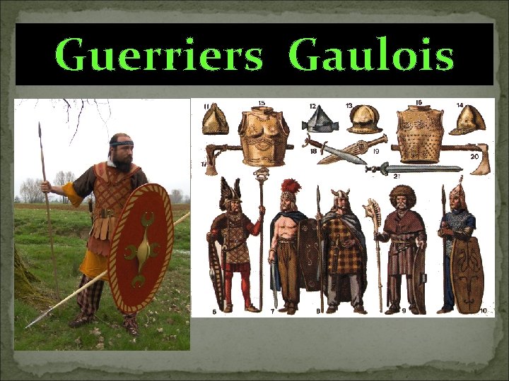 Guerriers Gaulois 