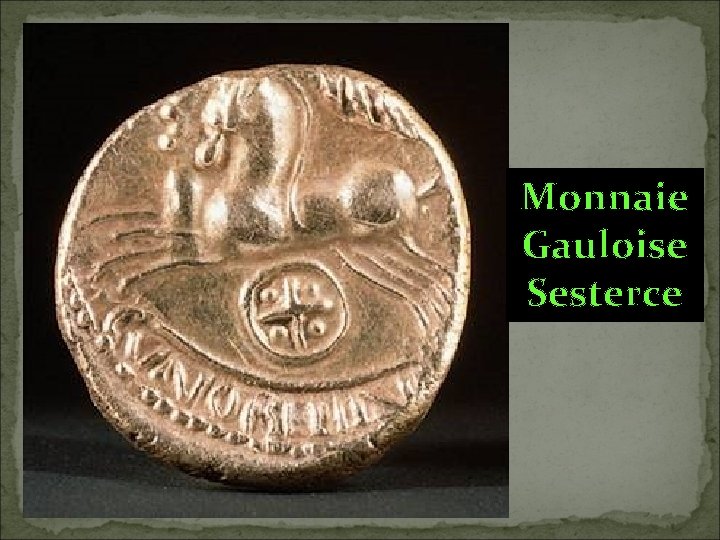 Monnaie Gauloise Sesterce 