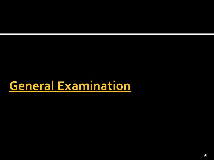 General Examination 18 