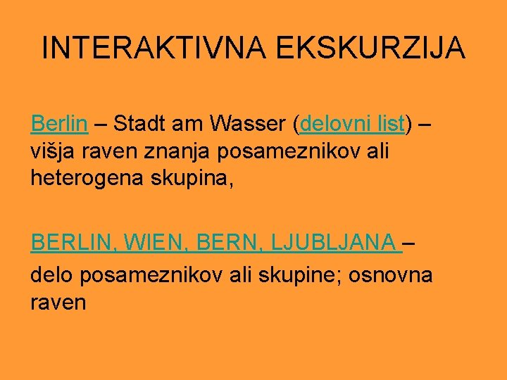 INTERAKTIVNA EKSKURZIJA Berlin – Stadt am Wasser (delovni list) – višja raven znanja posameznikov