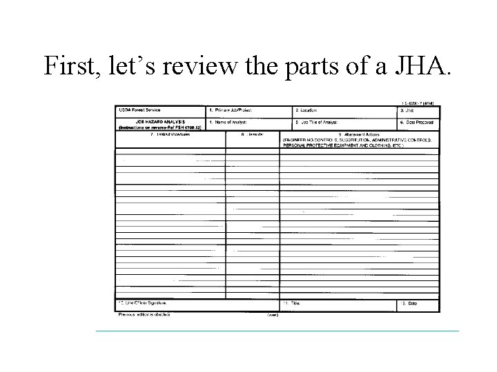 First, let’s review the parts of a JHA. 