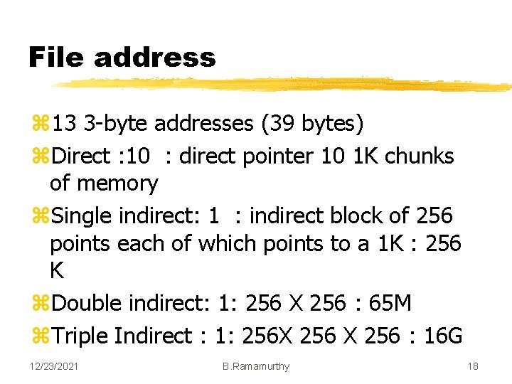 File address z 13 3 -byte addresses (39 bytes) z. Direct : 10 :