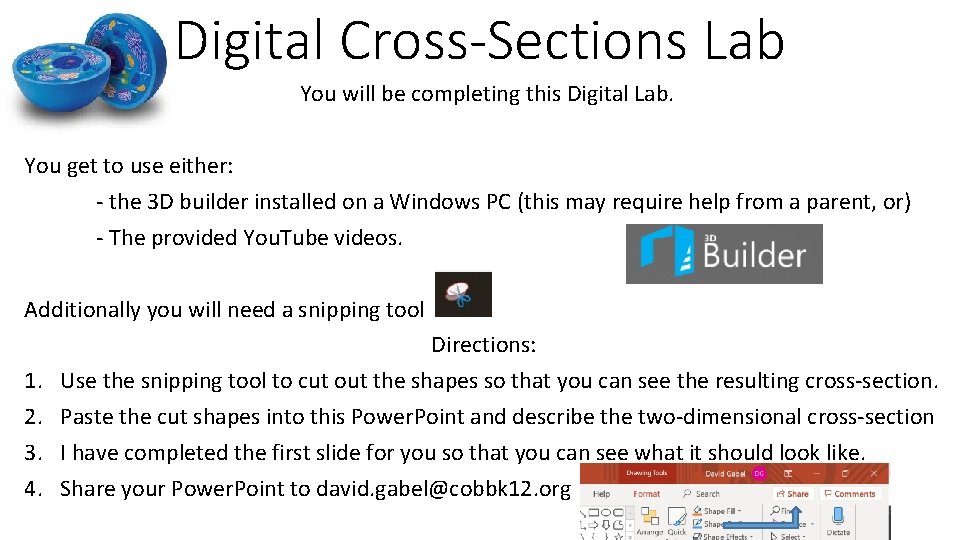 Digital Cross-Sections Lab You will be completing this Digital Lab. You get to use Digital Cross-Sections Lab You will be completing this Digital Lab. You get to use