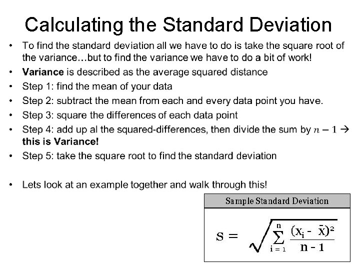 Calculating the Standard Deviation • 