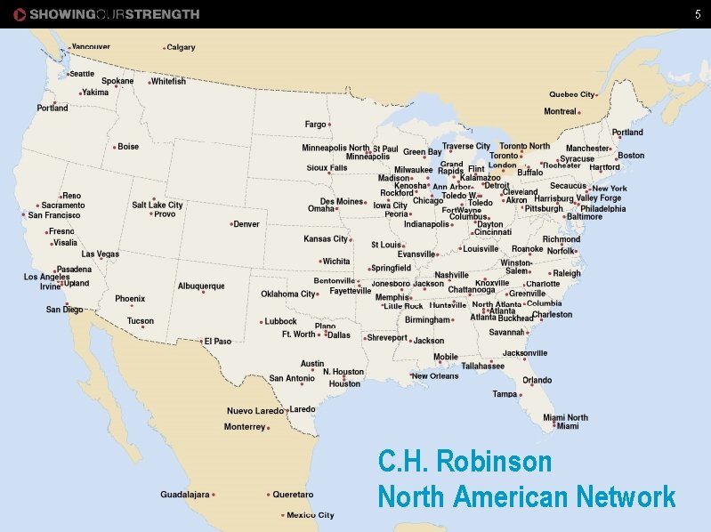 5 C. H. Robinson North American Network 