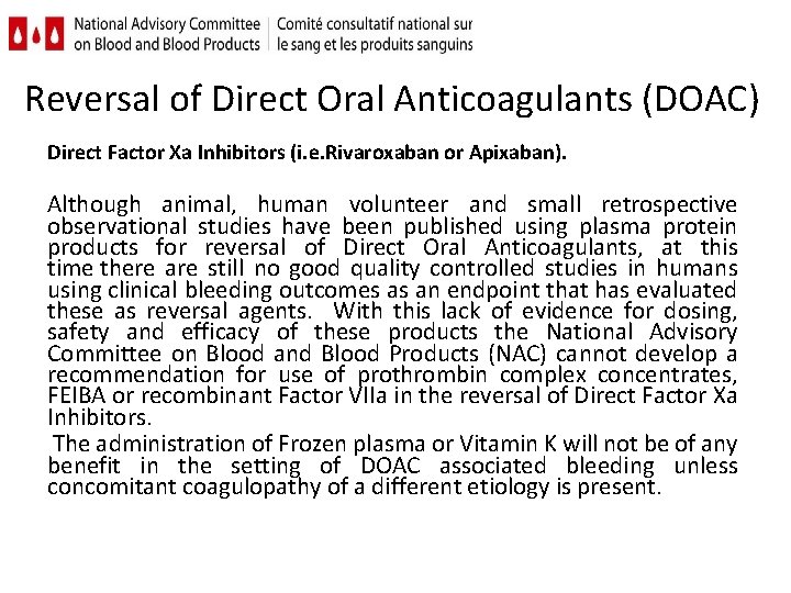 Reversal of Direct Oral Anticoagulants (DOAC) Direct Factor Xa Inhibitors (i. e. Rivaroxaban or