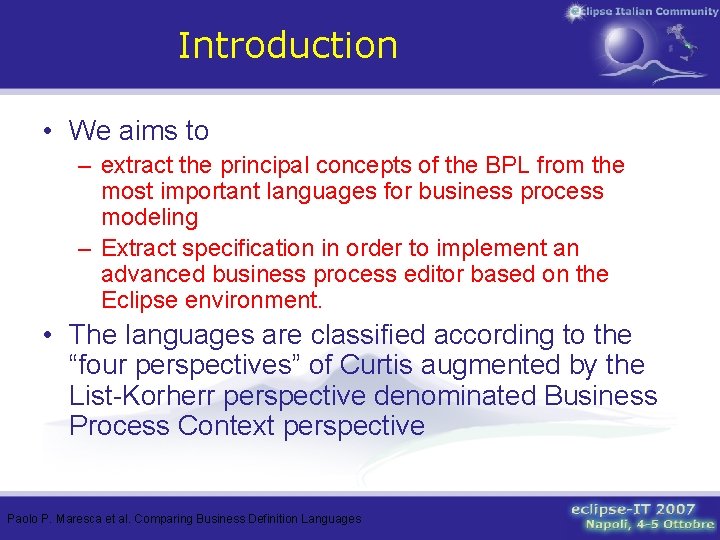 Introduction • We aims to – extract the principal concepts of the BPL from