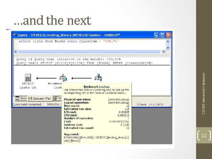 CSD 305 Advanced Databases …and the next 22 