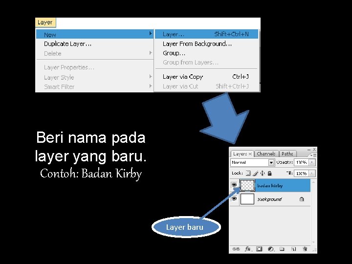 Beri nama pada layer yang baru. Contoh: Badan Kirby Layer baru 