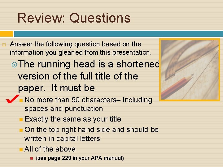 Review: Questions Answer the following question based on the information you gleaned from this