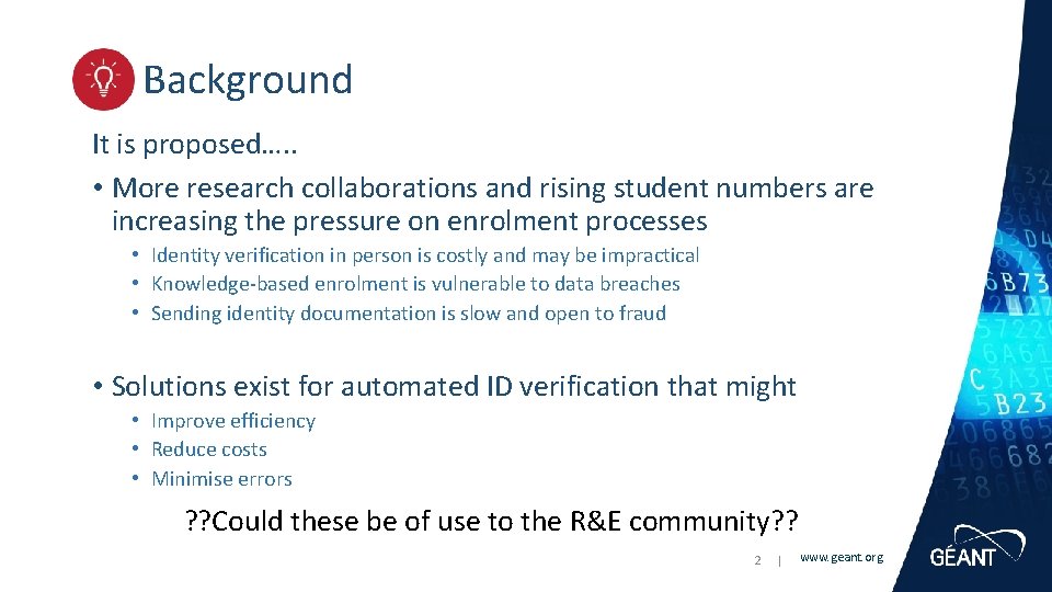 Background It is proposed…. . • More research collaborations and rising student numbers are