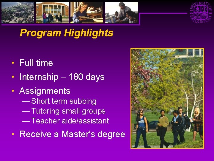 Program Highlights • Full time • Internship 180 days • Assignments — Short term