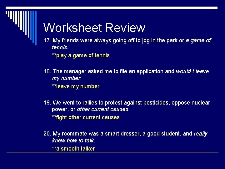 Worksheet Review 17. My friends were always going off to jog in the park