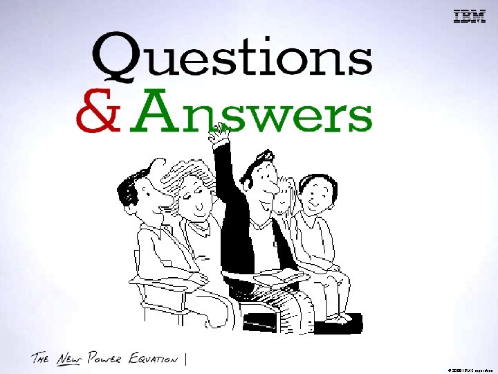 © 2009 IBM Corporation 