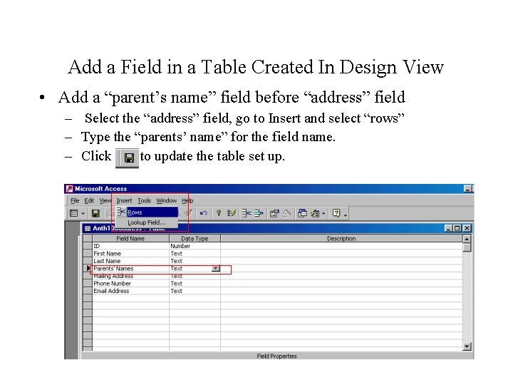 Add a Field in a Table Created In Design View • Add a “parent’s Add a Field in a Table Created In Design View • Add a “parent’s