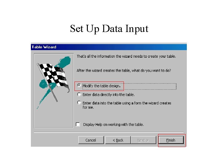 Set Up Data Input 