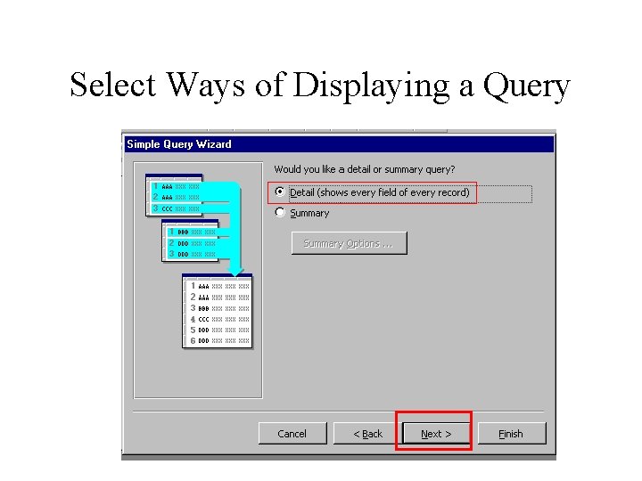 Select Ways of Displaying a Query 