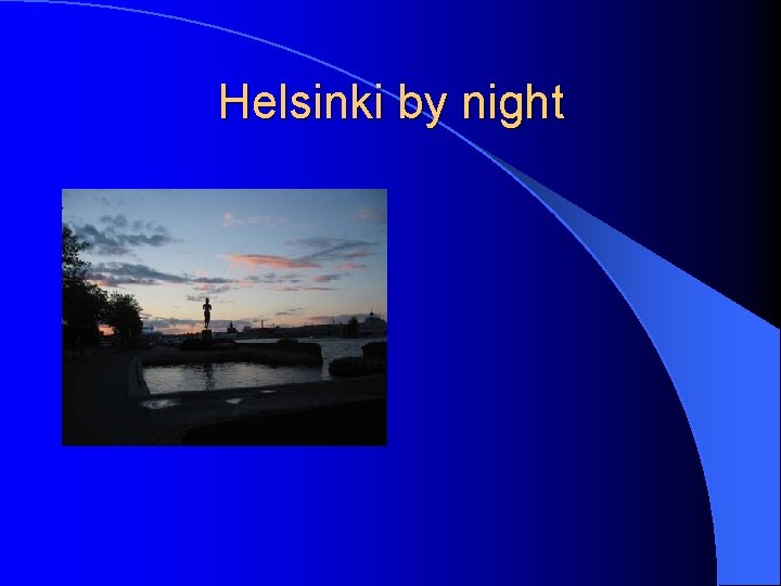Helsinki by night 