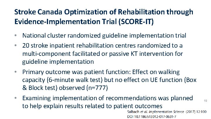 Stroke Canada Optimization of Rehabilitation through Evidence-Implementation Trial (SCORE-IT) • National cluster randomized guideline