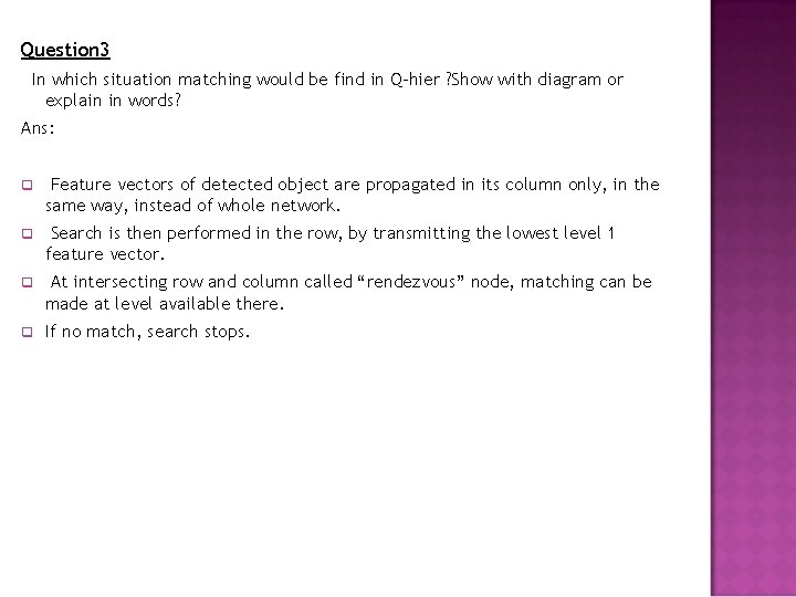 Question 3 In which situation matching would be find in Q-hier ? Show with