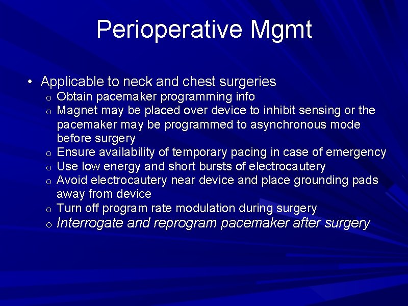 Perioperative Mgmt • Applicable to neck and chest surgeries o o o o Obtain Perioperative Mgmt • Applicable to neck and chest surgeries o o o o Obtain