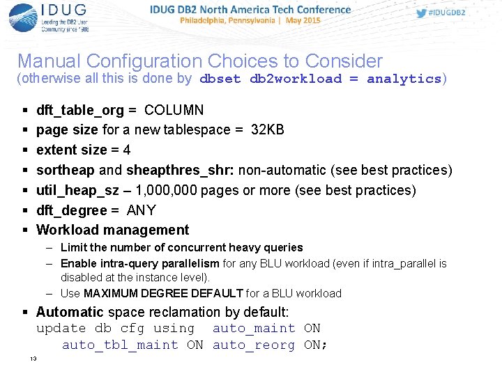 Manual Configuration Choices to Consider (otherwise all this is done by dbset db 2