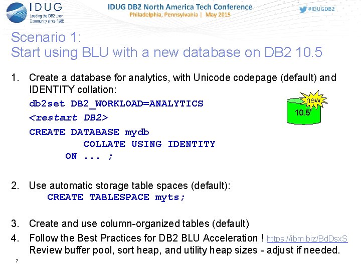 Scenario 1: Start using BLU with a new database on DB 2 10. 5