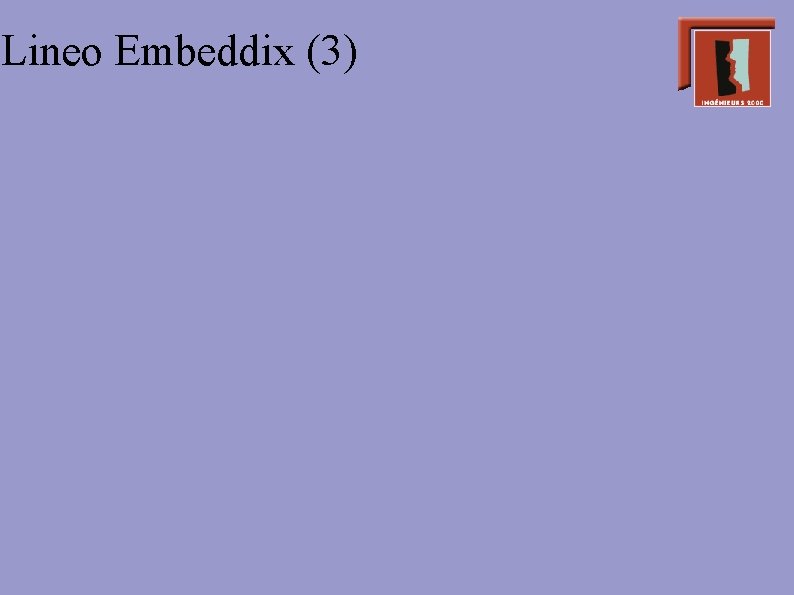 Lineo Embeddix (3) 