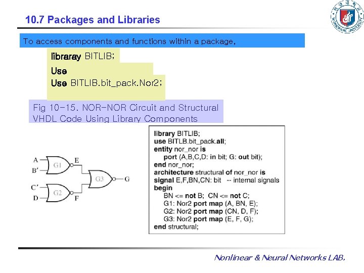 10. 7 Packages and Libraries To access components and functions within a package, libraray 10. 7 Packages and Libraries To access components and functions within a package, libraray