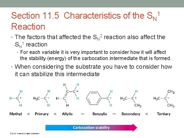 Section 11. 5 Characteristics of the SN 1 Reaction • The factors that affected Section 11. 5 Characteristics of the SN 1 Reaction • The factors that affected