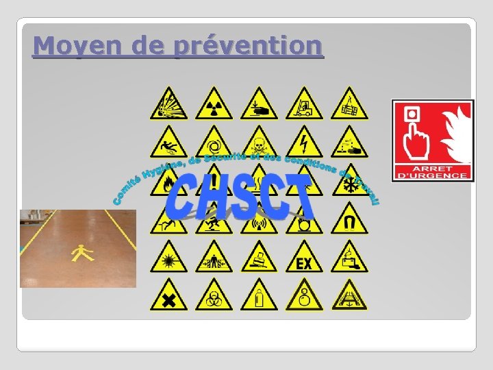 Moyen de prévention 