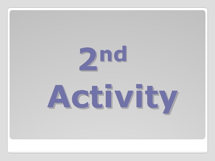 nd 2 Activity 