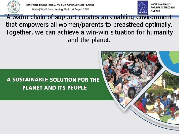 A warm chain of support creates an enabling environment that empowers all women/parents to