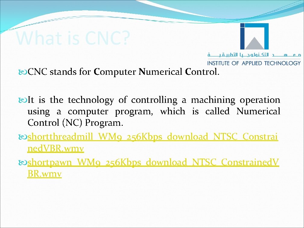 What is CNC? CNC stands for Computer Numerical Control. It is the technology of What is CNC? CNC stands for Computer Numerical Control. It is the technology of