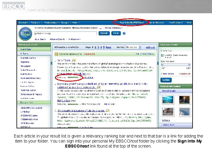 Each article in your result list is given a relevancy ranking bar and next