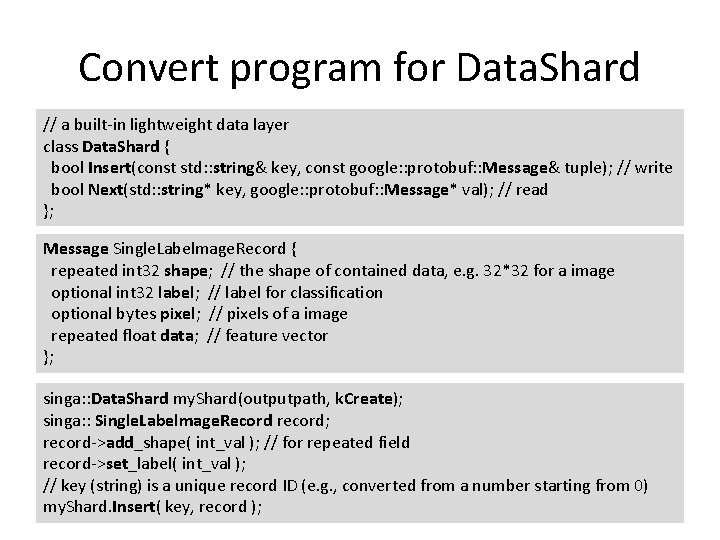 Convert program for Data. Shard // a built-in lightweight data layer class Data. Shard