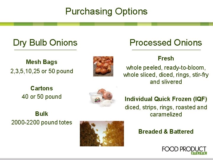 Purchasing Options Dry Bulb Onions Mesh Bags 2, 3, 5, 10, 25 or 50