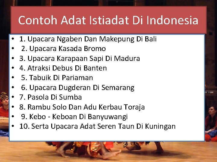 Contoh Adat Istiadat Di Indonesia • • • 1. Upacara Ngaben Dan Makepung Di