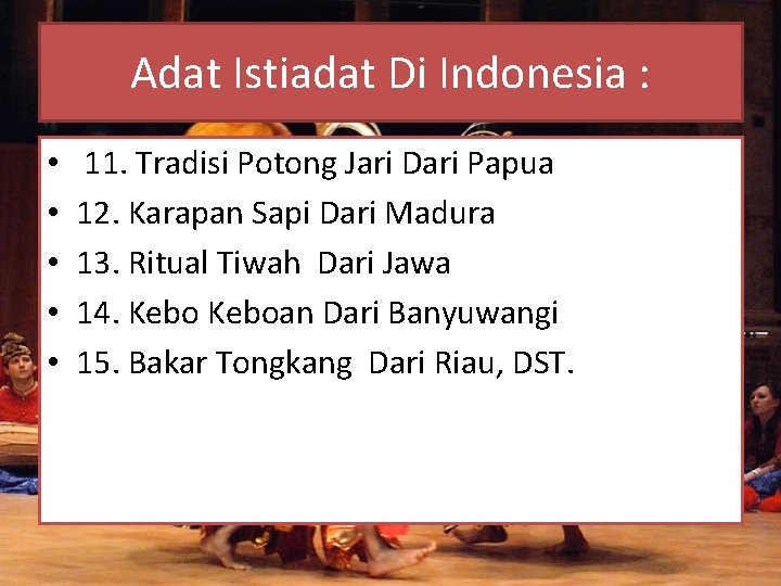 Adat Istiadat Di Indonesia : • • • 11. Tradisi Potong Jari Dari Papua