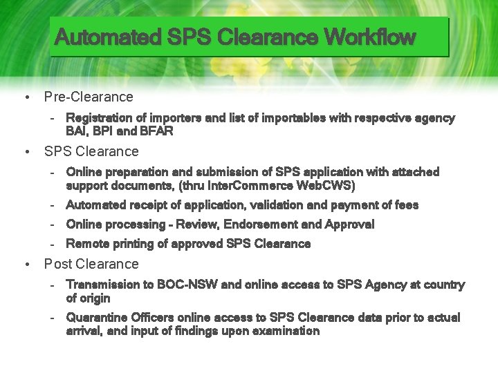 Automated SPS Clearance Workflow • Pre-Clearance – Registration of importers and list of importables