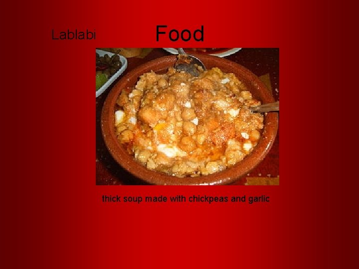 Lablabi Food thick soup made with chickpeas and garlic 