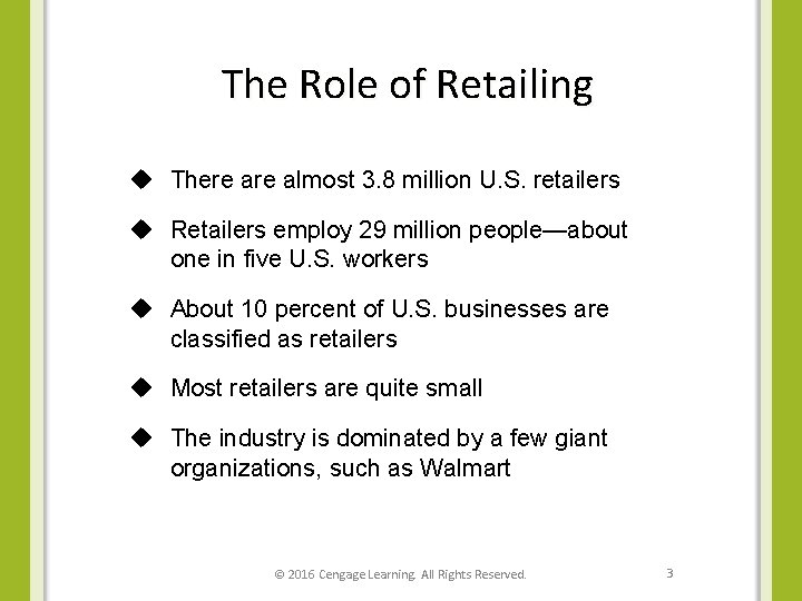 The Role of Retailing u There almost 3. 8 million U. S. retailers u