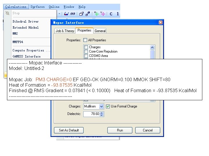 ------ Mopac Interface ------Model: Untitled-2 Mopac Job: PM 3 CHARGE=0 EF GEO-OK GNORM=0. 100