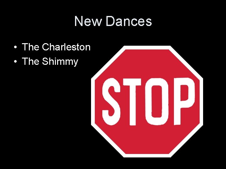 New Dances • The Charleston • The Shimmy 