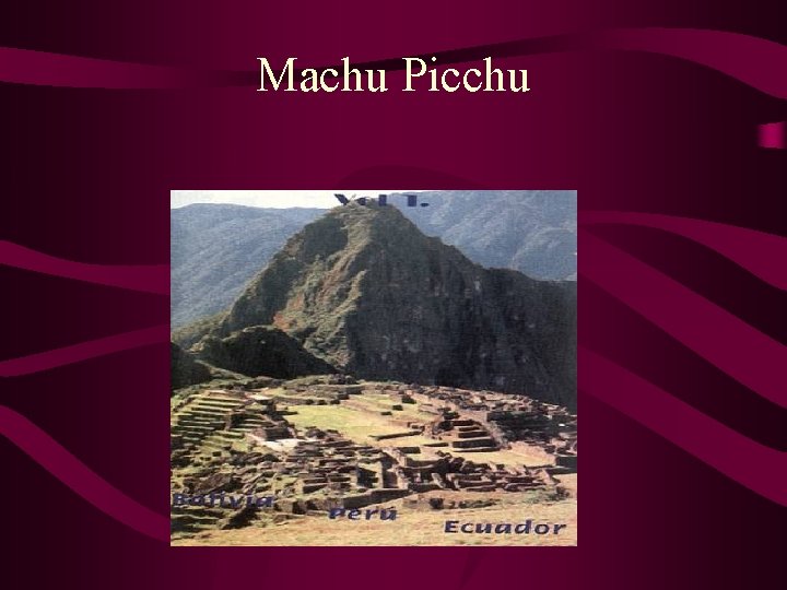 Machu Picchu 