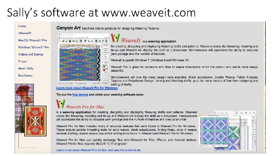 Sally’s software at www. weaveit. com 