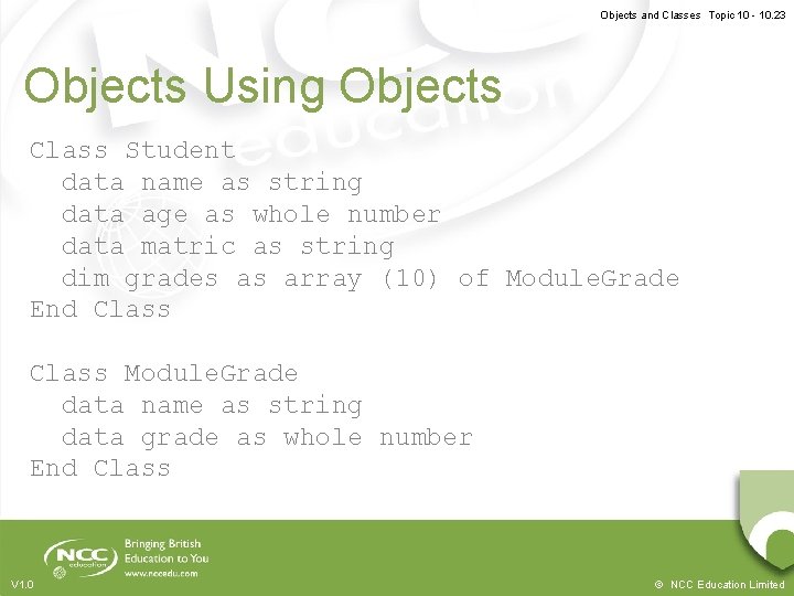 Objects and Classes Topic 10 - 10. 23 Objects Using Objects Class Student data Objects and Classes Topic 10 - 10. 23 Objects Using Objects Class Student data